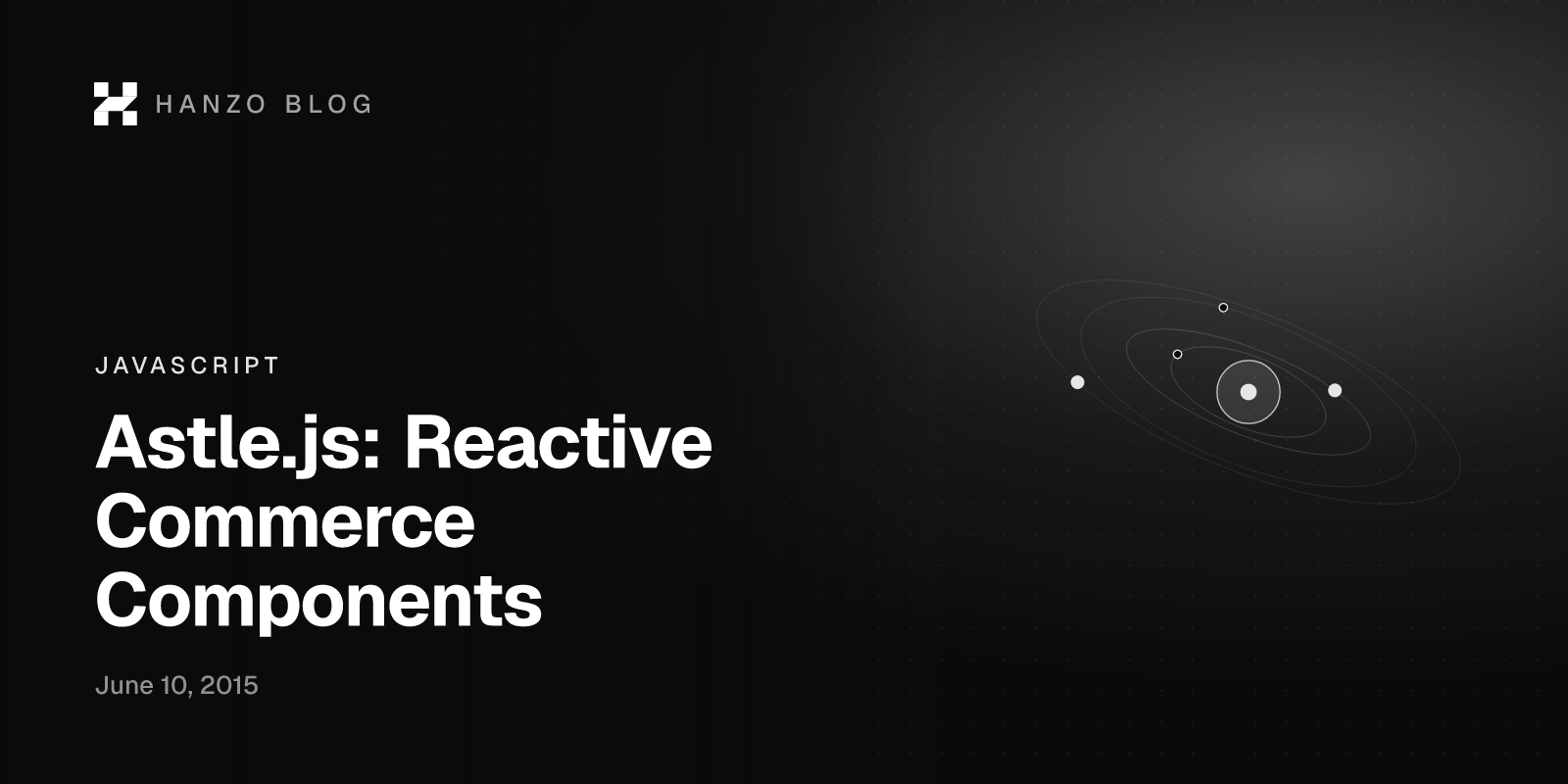 Astle.js: Reactive Commerce Components