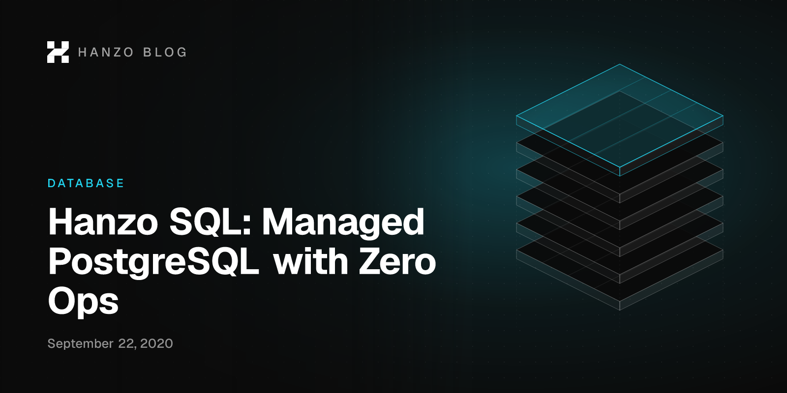Hanzo SQL: Managed PostgreSQL with Zero Ops